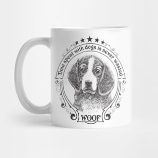 Time spent with dogs is never wasted Mug